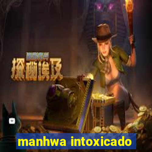 manhwa intoxicado